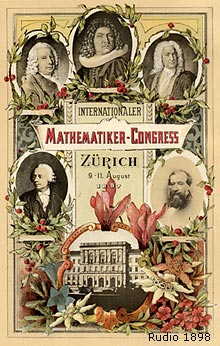 Die Festkarte zum Internationalen Mathematiker-Kongress betont nationale Bezüge. Zu sehen sind die schweizerischen Mathematiker Daniel, Jakob und Johann Bernoulli (oben), Leonhard Euler (links), Jakob Steiner und das Polytechnikum.