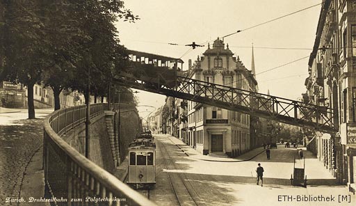 Drahtseilbahn zum Polytechnikum. Die Brücke über Seiler- und Hirschengraben war in der Projektierungsphase heftig umstritten. Postkarte der Jahrhundertwende.